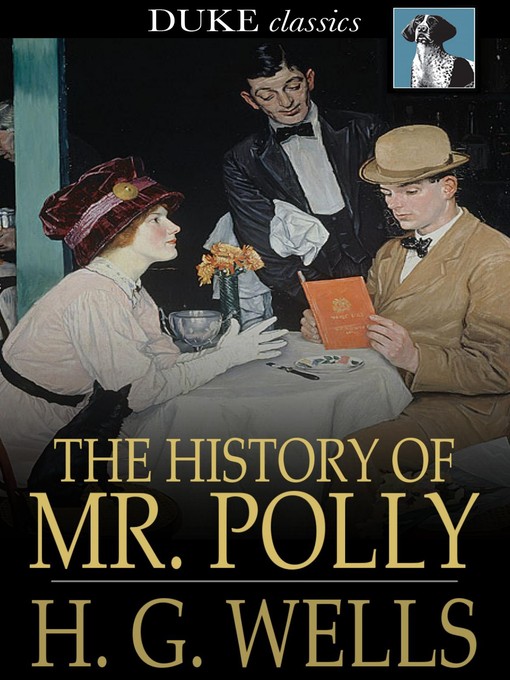 Title details for The History of Mr. Polly by H. G. Wells - Available